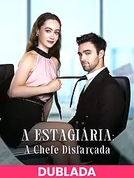 Capa e Pôster da Mini Novela (DUBLADA)A Estagiária: A Chefe Disfarçada