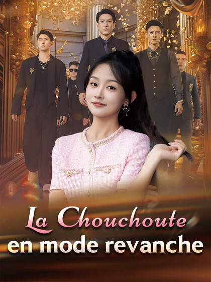 La Chouchoute en mode revanche
