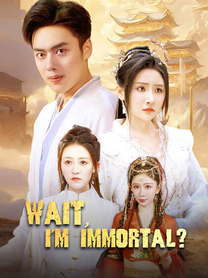 Wait, I’m Immortal?