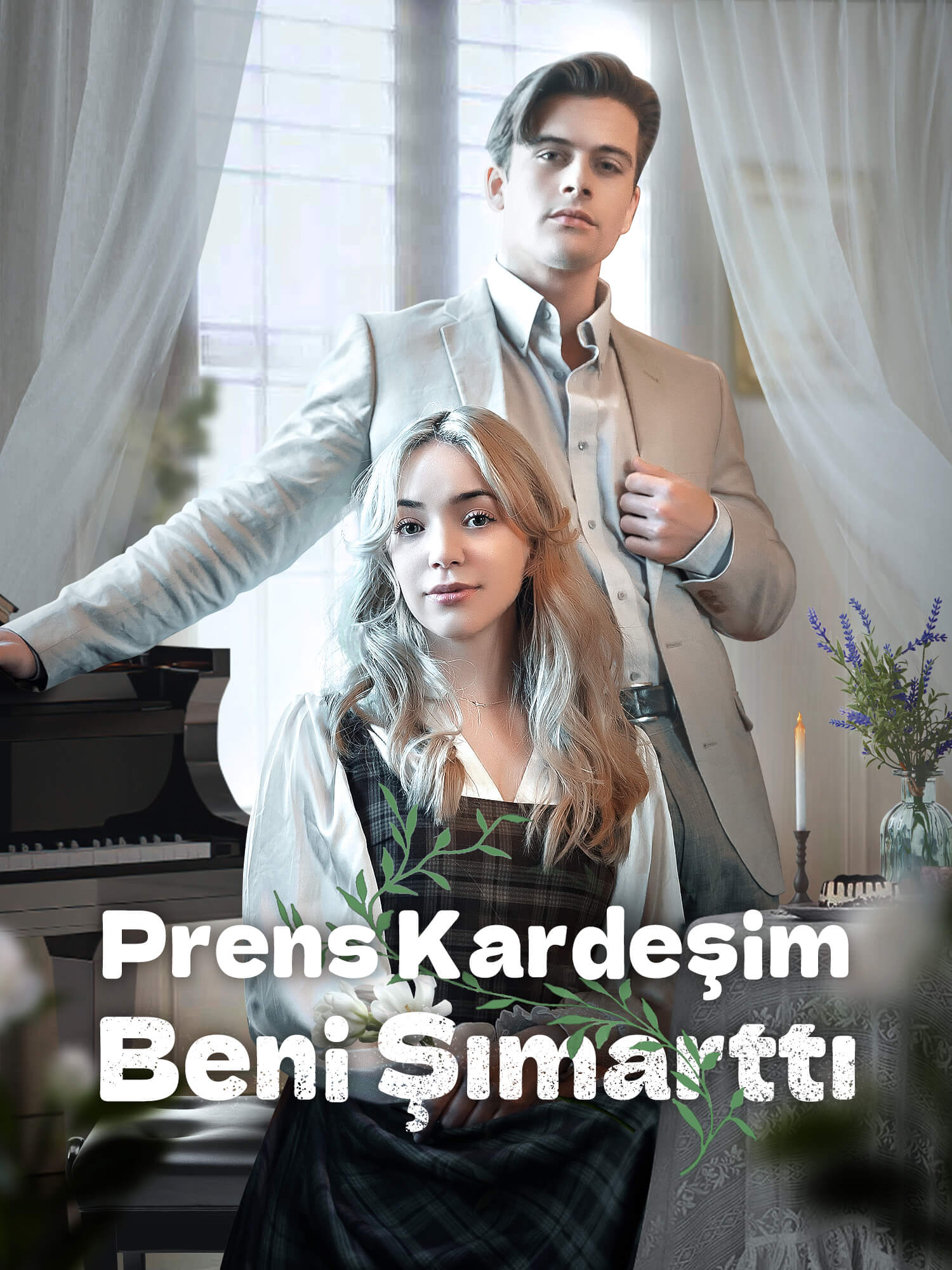 Prens Kardeşim Beni Şımarttı