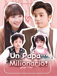 Copertina e Poster della Mini Serie Un Papà… Milionario!