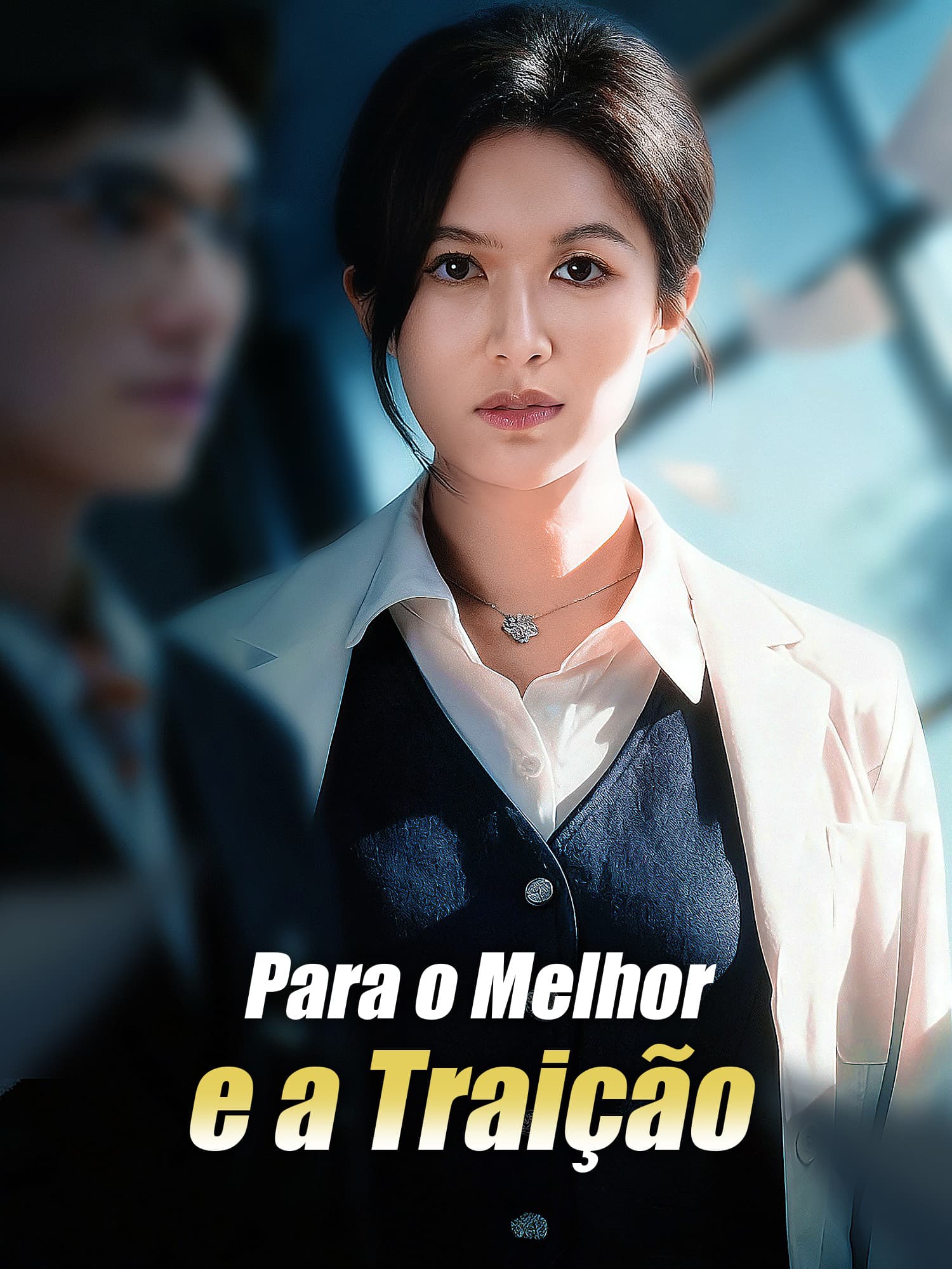 Capa e Pôster da Mini Novela Para o Melhor e a Traição