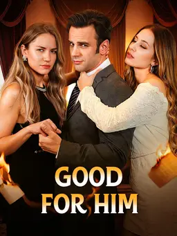 Good for Him