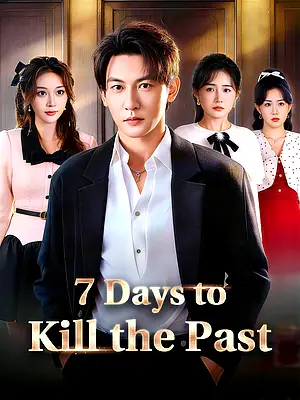 Watch 7 Days to Kill the Past online with subtitles