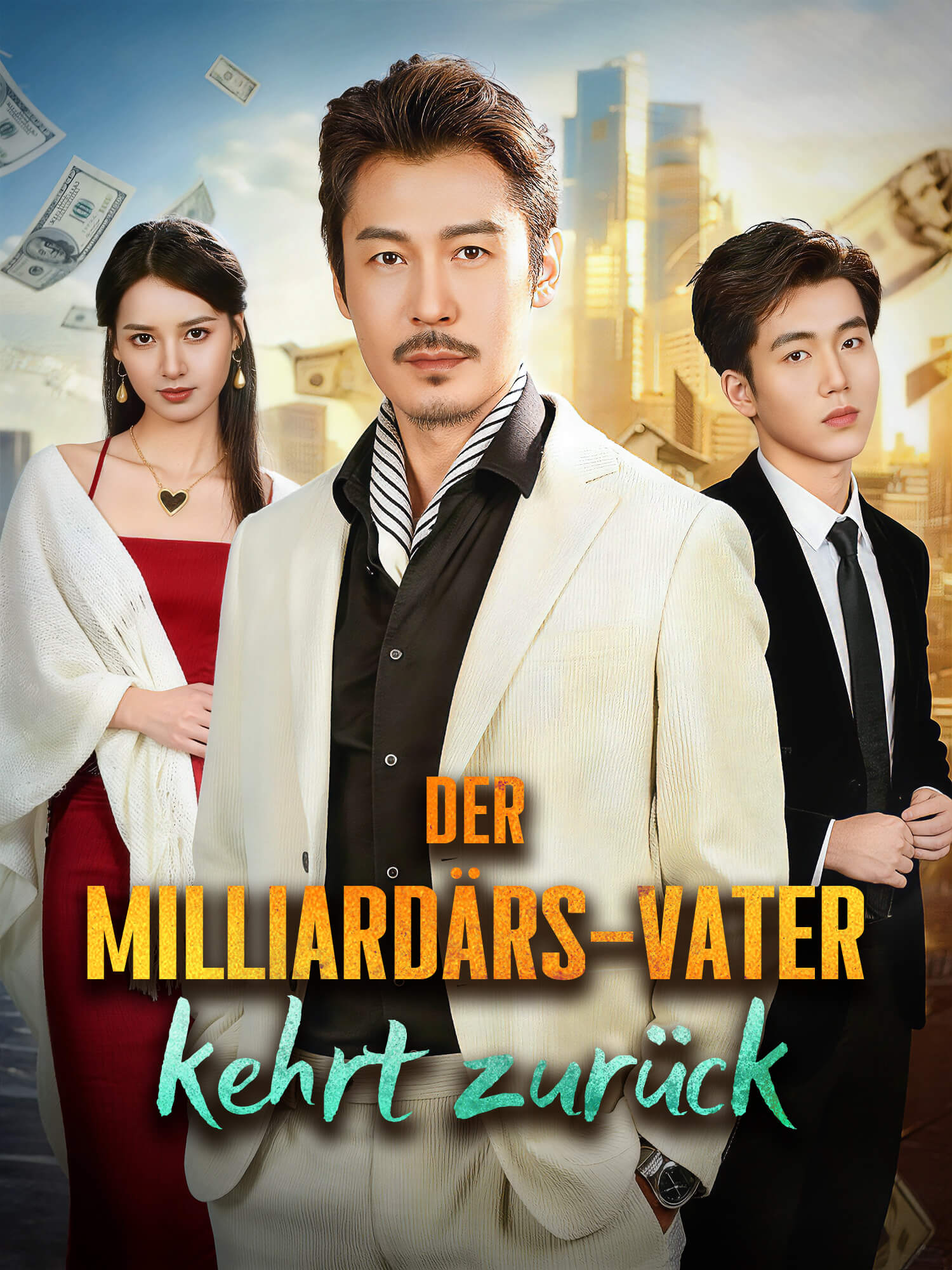 Der Milliardärs-Vater kehrt zurück Kurzserie Cover & Poster