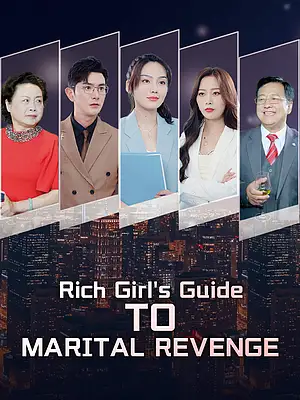 Watch Rich Girl's Guide to Marital Revenge online with subtitles