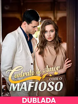 Assistir (DOBLADA)Contrato de Amor com o Mafioso online com legendas