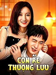 Ảnh bìa và Poster phim ngắn Con Rể Thượng Lưu