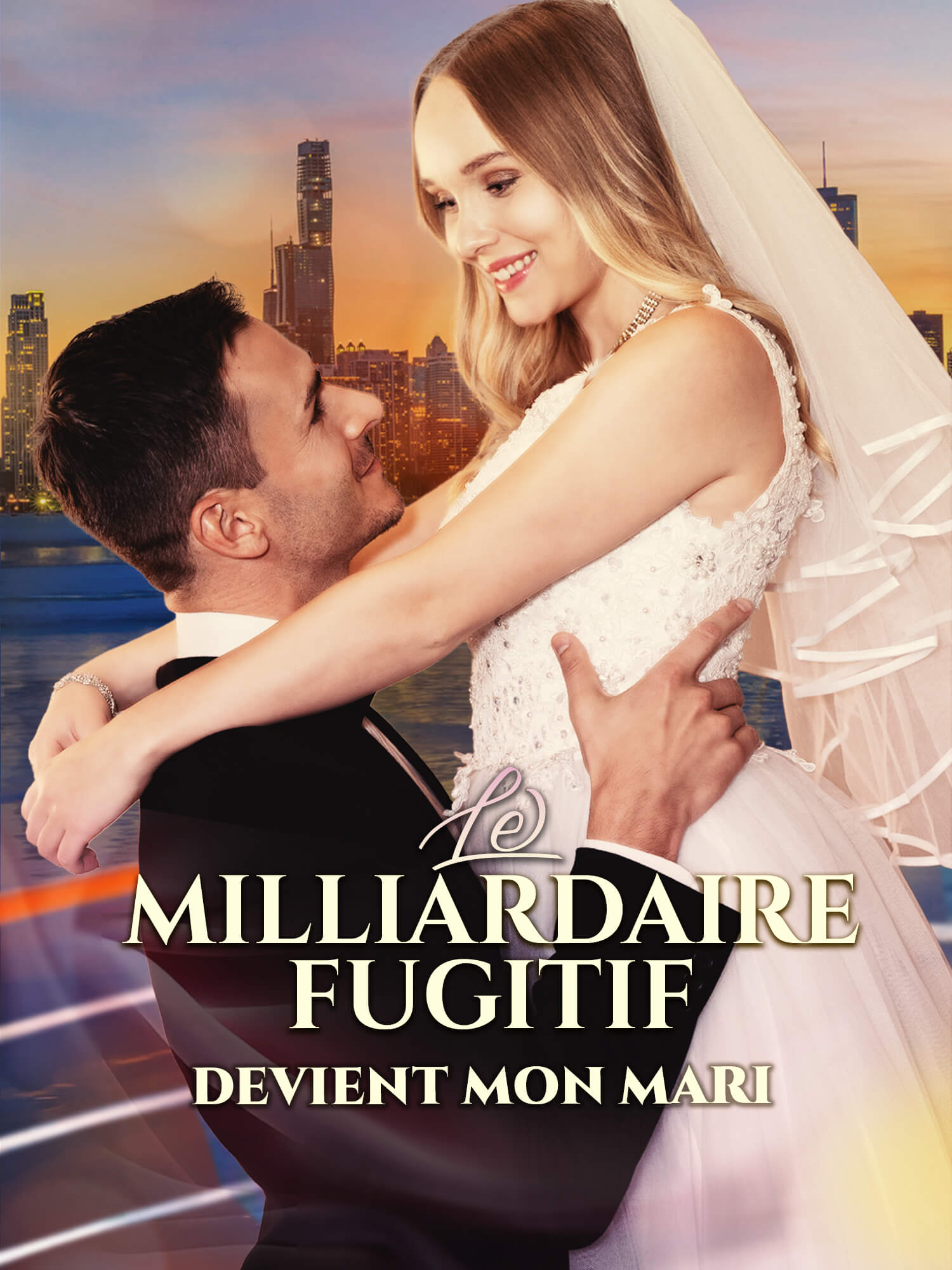 Le milliardaire fugitif devient mon mari