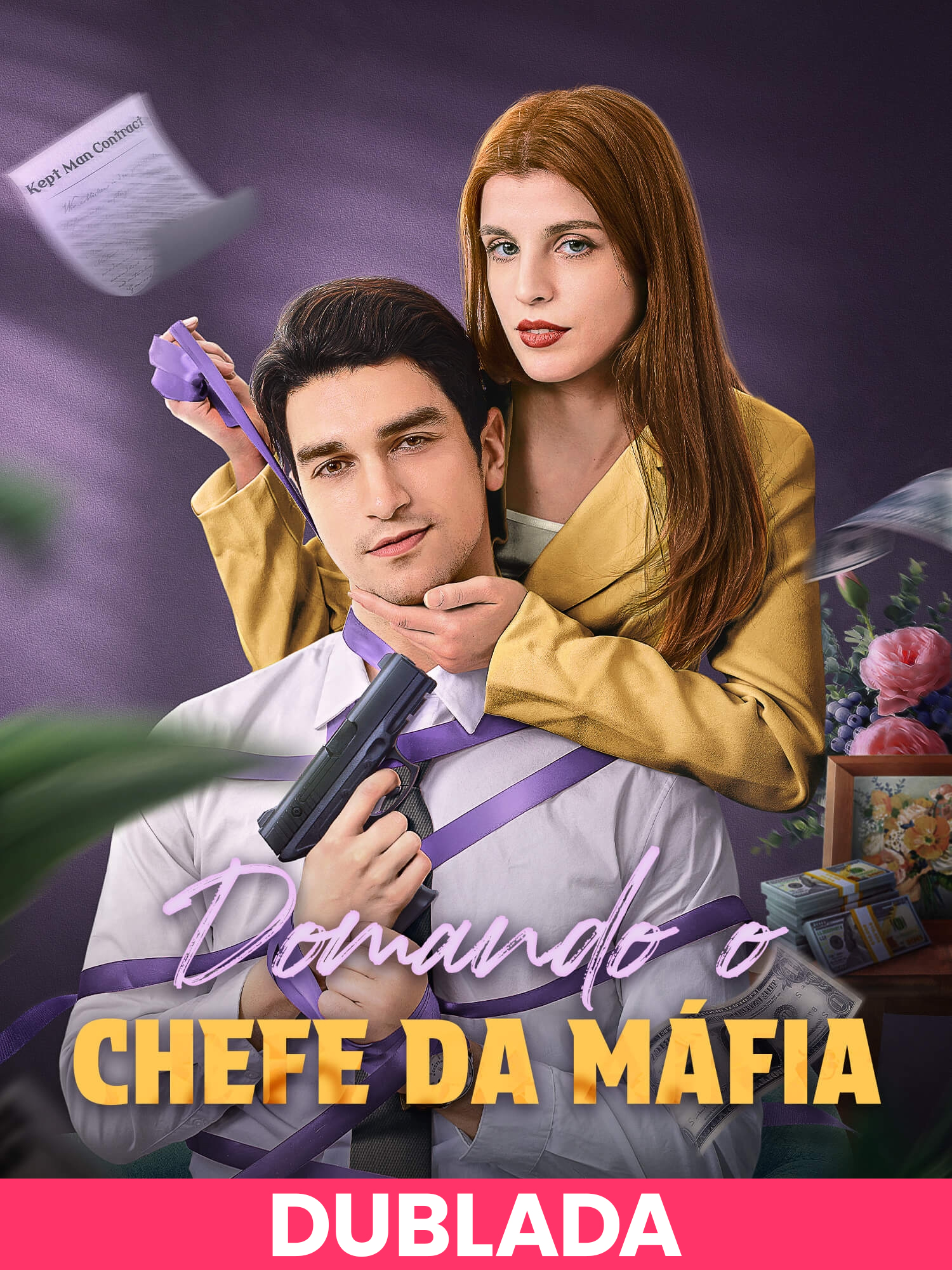 Capa e Pôster da Mini Novela (DUBLADA)Domando o Chefe da Máfia