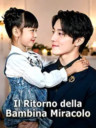 Copertina e Poster della Mini Serie Il Ritorno della Bambina Miracolo