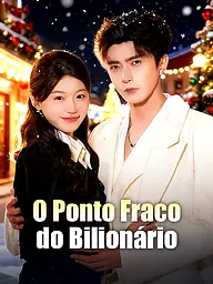 Capa e Pôster da Mini Novela O Ponto Fraco do Bilionário