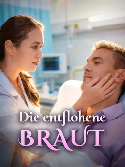 Die entflohene Braut