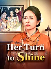 Her Turn to Shine Short Drama Cover