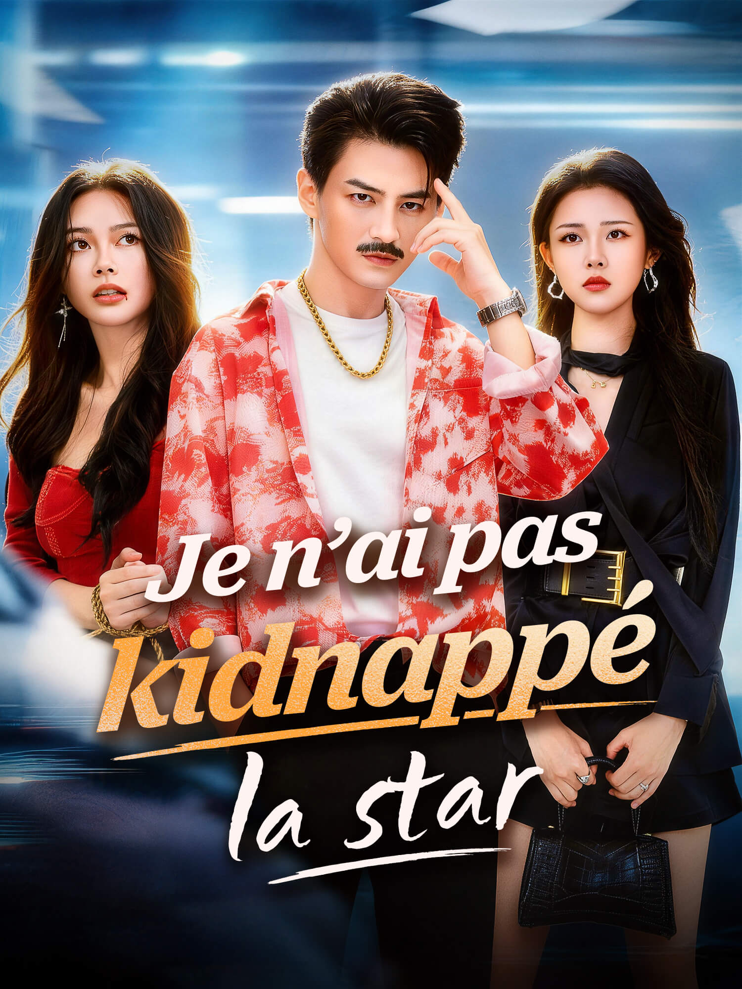 Affiche et Couverture de la Mini-série Je n’ai pas kidnappé la star
