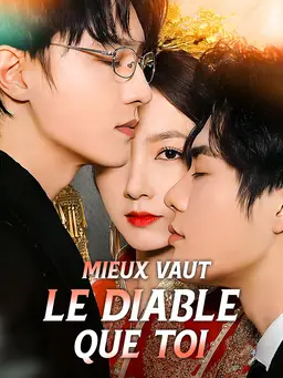 Mieux vaut le diable que toi