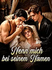 Nenn mich bei seinem Namen Kurz-Drama Cover (Vertikal)