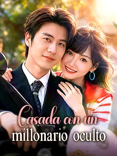 Casada con un millonario oculto