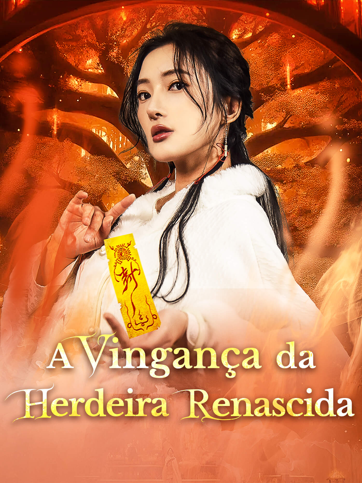 A Vingança da Herdeira Renascida