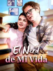 Portada de El Nerd de Mi Vida drama corto (Contenidos verticales de)