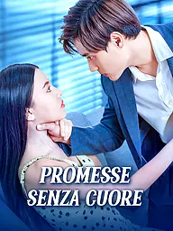 Copertina e Poster della Mini Serie Promesse Senza Cuore