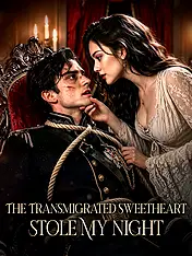 The Transmigrated Sweetheart Stole My Night Short Drama Cover