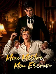 Capa e Pôster da Mini Novela Meu Mestre, Meu Escravo
