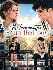 Portada de Mi hermanastro es un Bad Boy drama corto (Contenidos verticales de)