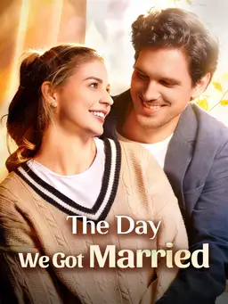 The Day We Got Married
