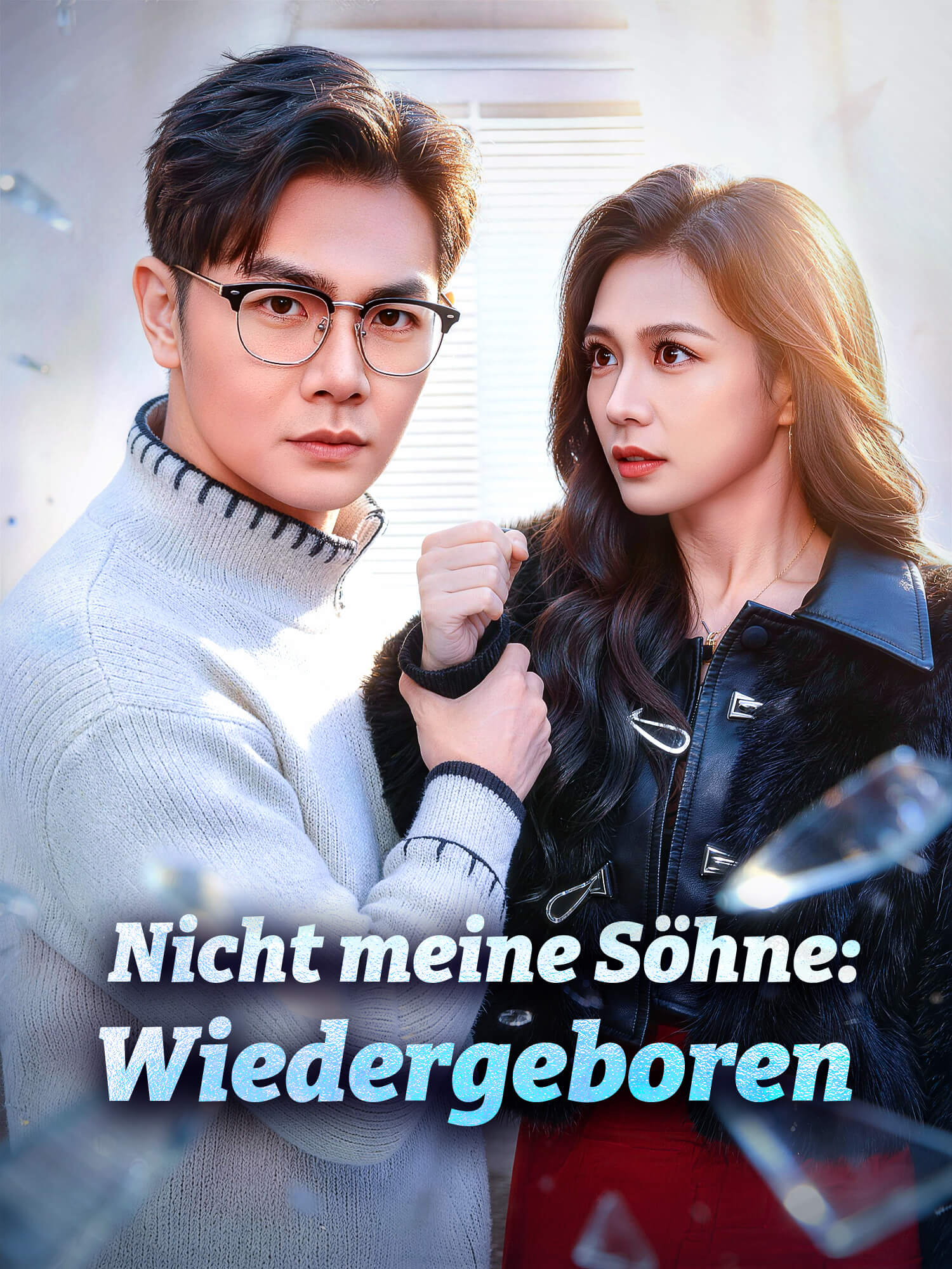 Nicht meine Söhne: Wiedergeboren