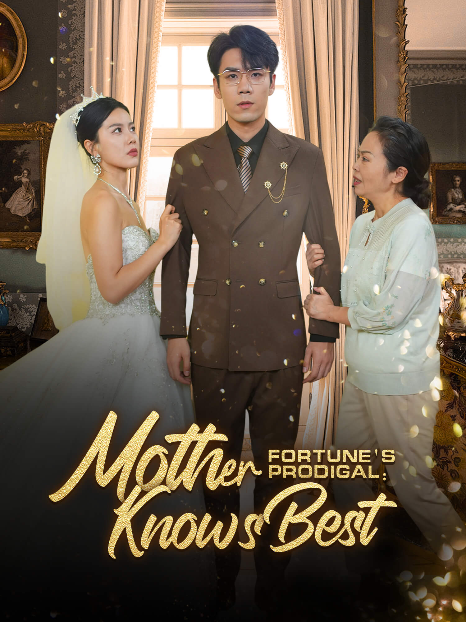 Fortune's Prodigal: Mother Knows Best