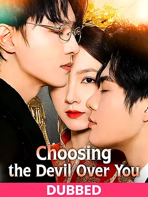 Watch (DUBBED)Choosing the Devil Over You online with subtitles