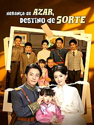 Capa e Pôster da Mini Novela Herança de Azar, Destino de Sorte