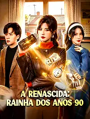 Capa do drama curto A Renascida: Rainha dos Anos 90 (Lançamento)