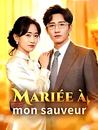 Affiche et Couverture de la Mini-série Mariée à mon sauveur