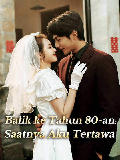 Balik ke Tahun 80-an: Saatnya Aku Tertawa