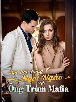 Xem Một Hợp Đồng Ngọt Ngào Với Ông Trùm Mafia trực tuyến có phụ đề