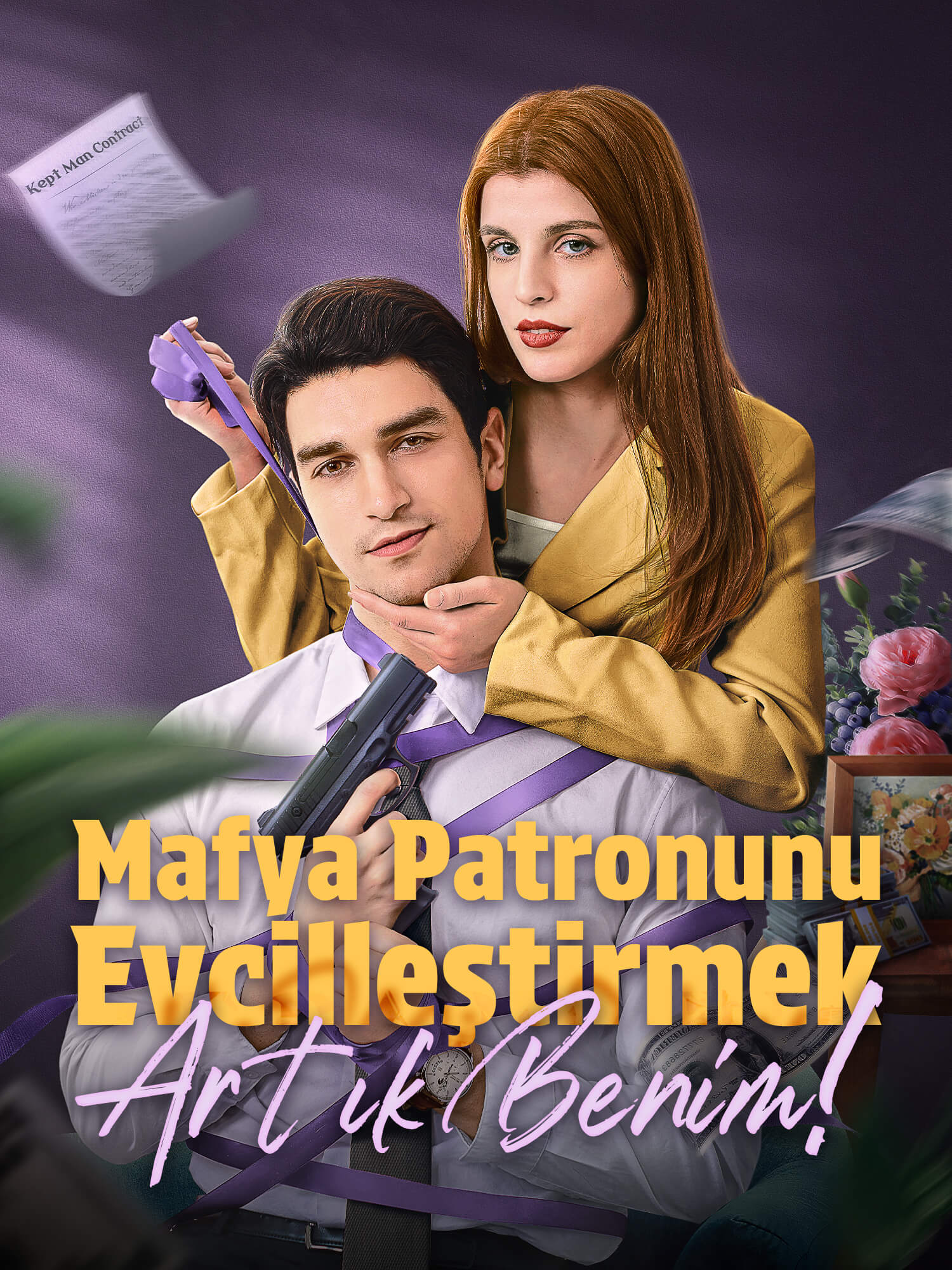 Mafya Patronunu Evcilleştirmek: Artık Benim!