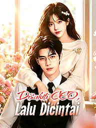 Sampul & Poster Drama Pendek Disakiti CEO, Lalu Dicintai