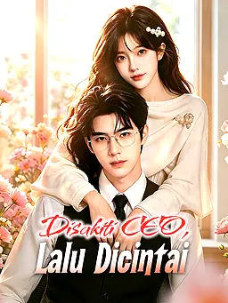 Nonton Disakiti CEO, Lalu Dicintai online dengan subtitle