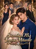 Suamiku OB, Ternyata Miliarder