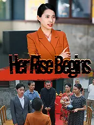 Her Rise Begins Short Drama Cover