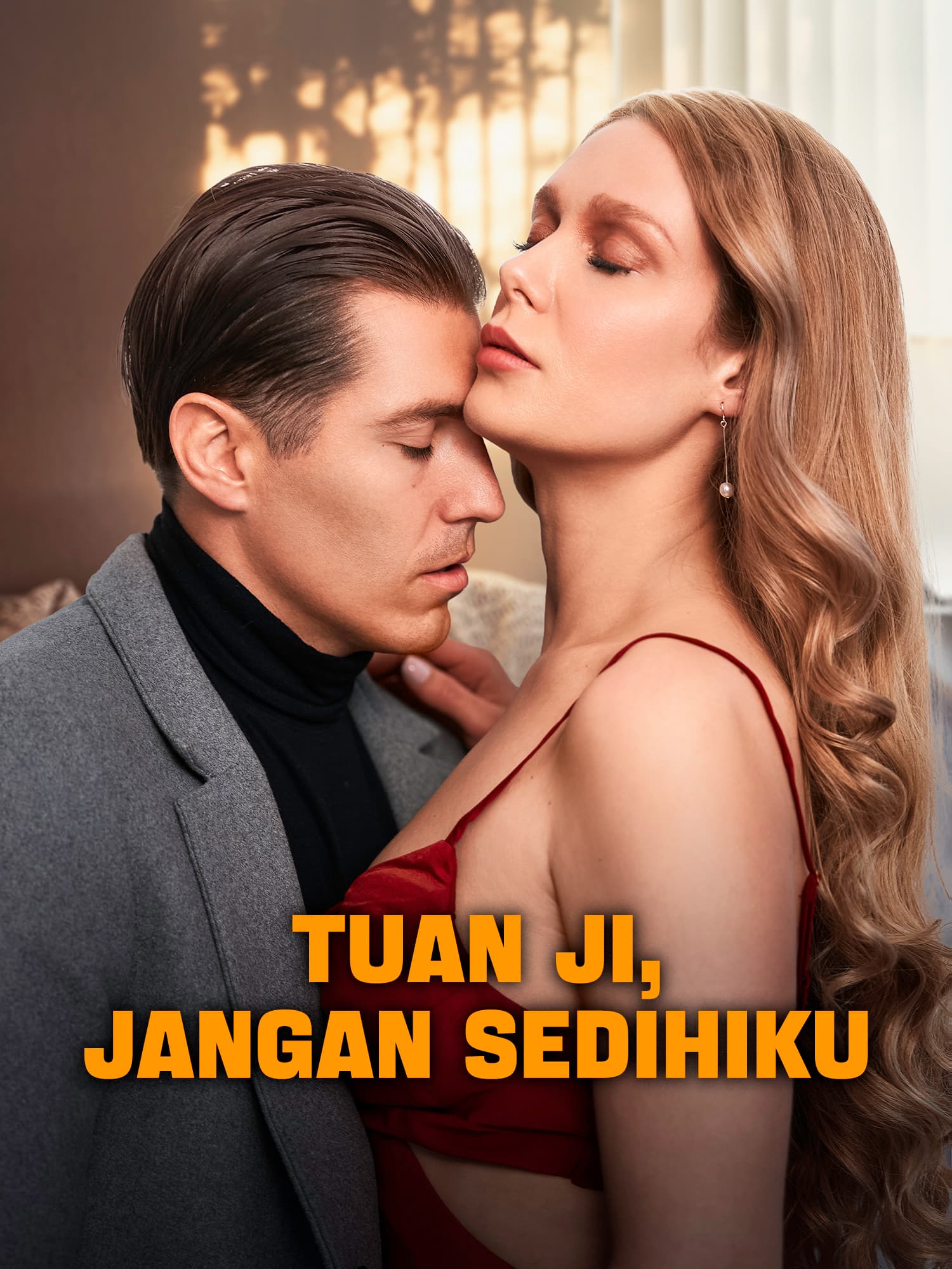 Sampul Drama Pendek Tuan Ji, Jangan Sedihiku (Vertikal)