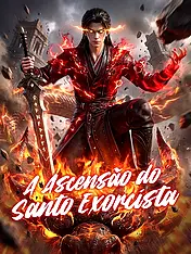 Capa do drama curto A Ascensão do Santo Exorcista (Lançamento)