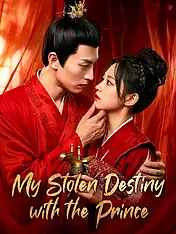 My Stolen Destiny with the Prince Short Drama Cover