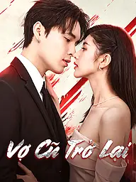 Ảnh bìa và Poster phim ngắn Vợ Cũ Trở Lại
