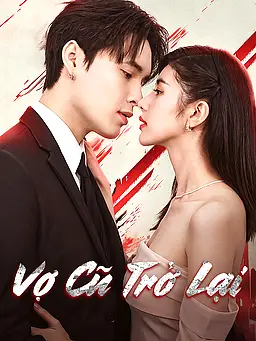 Vợ Cũ Trở Lại