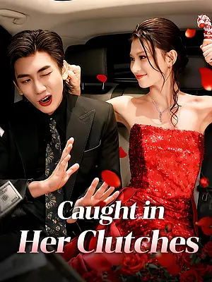 Watch Caught in Her Clutches online with subtitles