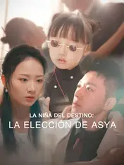 La niña del destino: La elección de Asya