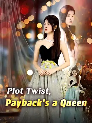 Watch Plot Twist, Payback's a Queen online with subtitles